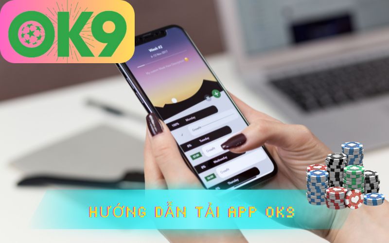 HƯỚNG DẪN TẢI APP OK9